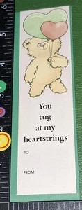 vintage Bookmarks,1 ANTIOCH, BEAR BALLOONS YOU TUG MY HEARTSTRING,with Envelope  - Picture 1 of 5