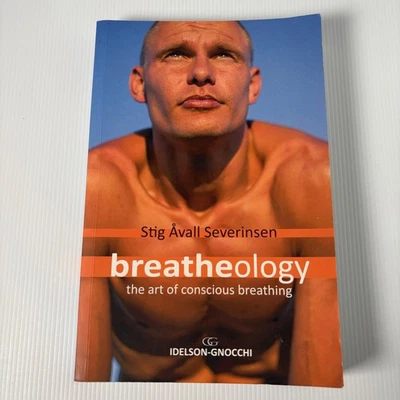 Breatheology - the Art of Conscious Breathing Book by Stig Avall Severinsen - Image 1 of 4