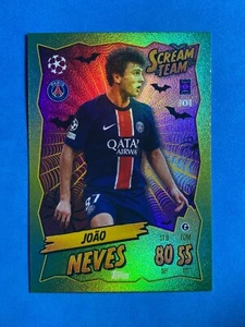 Topps Match Attax UCL 2024-25 2025 Scream Team Joao Neves Paris Saint-Germain - Imagen 1 de 1