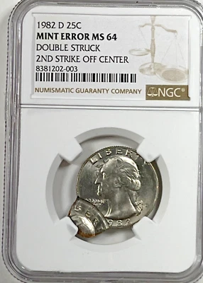 1982-D Washington Quarter NGC MINT ERROR MS64 Double Struck 2nd Strike Off Cente - Image 1 of 4