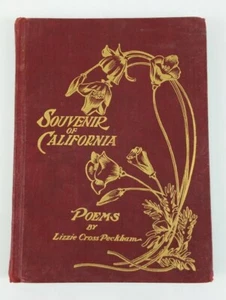 SOUVENIR of CALIFORNIA - Book of Poems by Lizzie Cross Peckham - 1905 - Picture 1 of 11