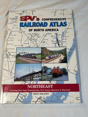 SPV's Comprehensive Railroad Atlas of North America Paperback Northeast Walker - Image 1 of 4