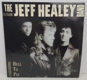 The Jeff Healey Band Hell To Pay Vinyl Record LP - Arista Records 1990 - Picture 1 of 5