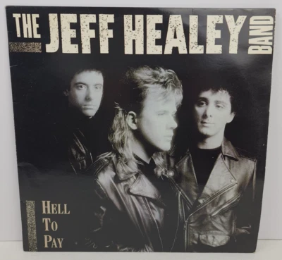 The Jeff Healey Band Hell To Pay Vinyl Record LP - Arista Records 1990 - Image 1 of 4