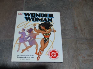 Wonder Woman  " The Ultimate Guide to the Amazon Princess" - Picture 1 of 6