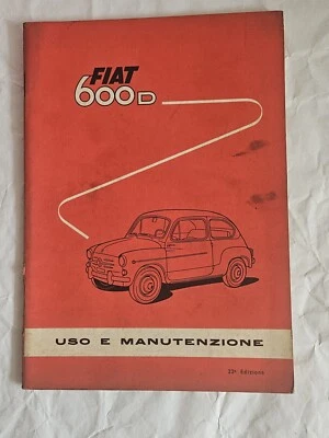 Manuale uso e manutenzione Fiat 600 D per vetture anni 1960 - 1965 cartaceo. - Immagine 1 di 4