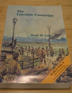 LOTHRINGENKAMPAGNE United States Army Zweiter Weltkrieg europäisches Theater, Hugh Cole - Bild 1 von 3