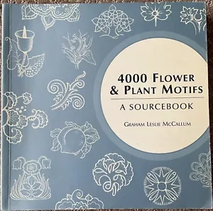4000 Flower & Plant Motifs Graham Leslie McCallum Sourcebook - Picture 1 of 2