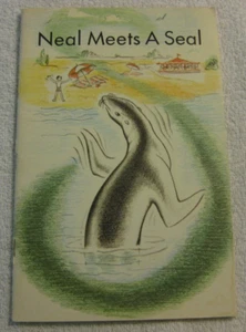 Neal Meets A Seal By Ann Hughs 1966 Early Reader - Bild 1 von 2