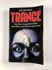 Tranche By Joy Fielding Small Paperback Fiction Thriller Action Torture Book