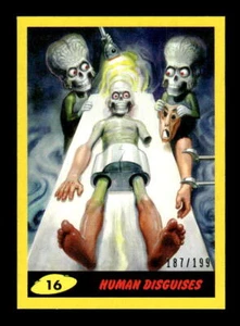 2017 Mars Attacks The Revenge Yellow #16 Human Disguises /199 - NM-MT - Picture 1 of 2