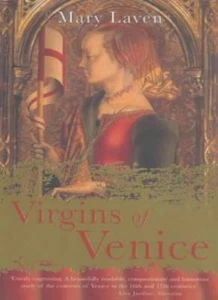 Virgins of Venice: Enclosed Lives and Broken Vows in the Renais .9780140298291 - Picture 1 of 1