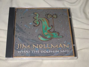 JIM NOLLMAN What The Dolphin Said (1997) CD NEW Paul McCandless Folk Sealed - Picture 1 of 2