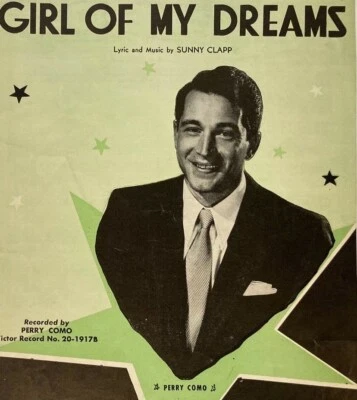 Girl of My Dreams Sheet Music by Sunny Clapp Recorded by Perry Como 1955 - Image 1 of 4