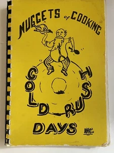 Gold Rush Days Cookbook Valdez, Alaska 1971  Nuggets of Cooking Vtg Ads - Picture 1 of 6