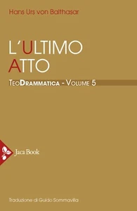 L'ultimo atto - [Jaca Book] - Foto 1 di 1