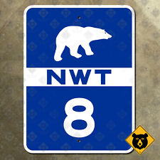 Northwest Territories NWT Dempster Highway route 8 road sign Canada bear 21x28