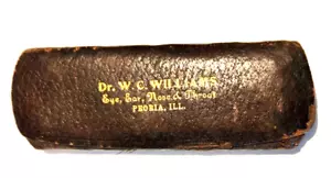 Vintage Dr W C Williams Peoria ILL Eyeglass Case - Picture 1 of 3