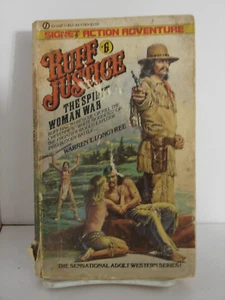 The Spirit Woman War — Warren T. Longtree: Ruff Justice 6 (1982, PB, )    6030 - Picture 1 of 3