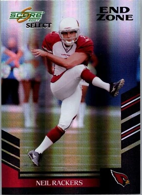 2007 Score Select - NEIL RACKERS #108 END Zone /6 - Image 1 of 2