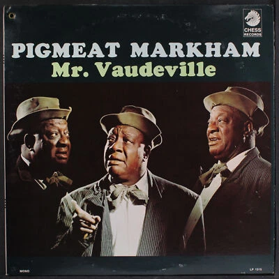 PIGMEAT MARKHAM: mr. vaudeville CHESS 12" LP 33 RPM - Image 1 of 2
