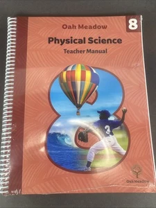 OAK MEADOW 8TH GRADE (2021) PHYSICAL SCIENCE Teacher Manual - SEALED - Bild 1 von 6