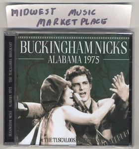 Buckingham Nicks - Alabama 1975 - The Tuscaloosa Broadcast - Brand New Sealed CD - Picture 1 of 2