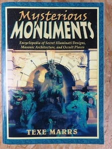 Mysterious Monuments: Encyclopedia of Secret Illuminati Designs     Texe Marrs - Bild 1 von 6