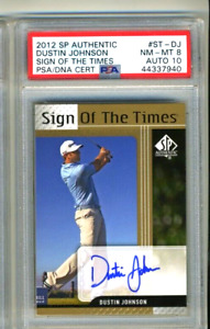 2012 SP Authentic Rookie Sign of the Times SOTT Auto Dustin Johnson PSA 8 10