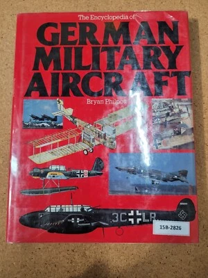 Энциклопедия немецких военных самолетов ~ Брайан Филпотт - Изображение 1 из 3
