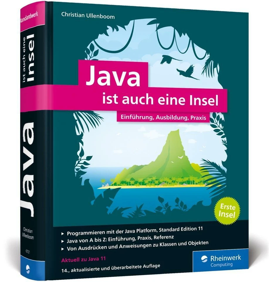 Buch: Java ist auch eine Insel. Ullenboom, Christian, 2019, Rheinwerk Verlag - Bild 1 von 1