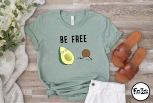 Women T'Shirt, Avocado, Be free, fun,funny - Picture 1 of 6