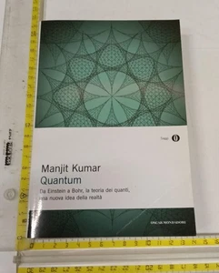 MANJIT KUMAR QUANTUM OSCAR SAGGI MONDADORI TEORIA QUANTI EINSTEIN BOHR SpeditSDA - Foto 1 di 3