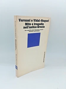 "MYTHOS UND TRAGÖDIE IM ANTIKEN GRIECHENLAND" Vernant und Vidal-Naquet, Einaudi 1976 - Bild 1 von 3