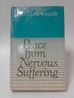 Peace from Nervous Suffering by Weekes, Claire Hardback Book The Cheap Fast Free