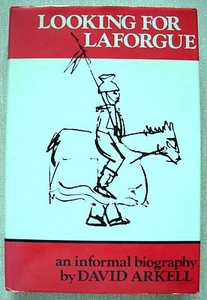 LOOKING FOR LAFORGUE AN INFORMAL BIOGRAPHY 1979 1st ed David Arkell HB DJ Jules - Bild 1 von 2