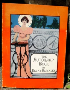 Autoharp Book by Becky Blackley (1983, Trade Paperback) - Imagen 1 de 9