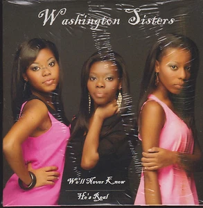 THE WASHINGTON SISTERS "WE'LL NEVER KNOW/HE'S REAL" SEALED CD SINGLE 2013 - Imagen 1 de 1