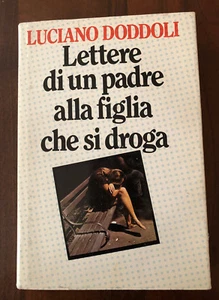 Lettere di un padre alla figlia che si droga di Luciano Doddoli 1982 - Picture 1 of 1