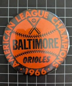 Vintage Baltimore Orioles 1966 American League Champions 3.5" Metal Pin Button - Picture 1 of 4