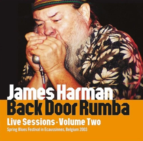 James Harman Back Door Rumba Live Sessions Vol 2 CD JSP3029 NEU