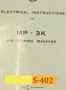SIP MP-3K, Jig Boring Machine, Electrical Instructions and Parts Manual 1957 - Picture 1 of 1