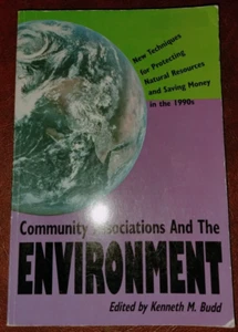 Community Associations & The Environment Kenneth M. Budd 1993 0941301214 - Picture 1 of 3
