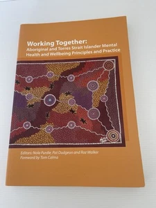Working Together Aboriginal Torres Strait Mental Health Roz Walker Nola Purdie - Picture 1 of 14