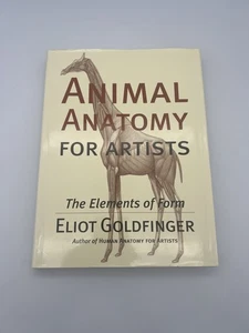 Animal Anatomy for Artists : The Elements of Form by Eliot Goldfinger (2004,... - Picture 1 of 3