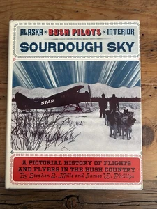 Alaska Bush Pilots Interior Sourdough Sky HC (1969) Limited Edition #574 of 1050 - Picture 1 of 8