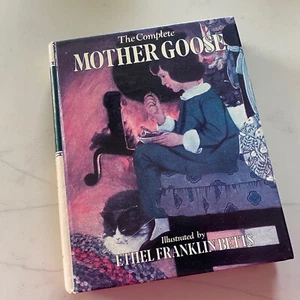 The Complete Mother Goose Illustrated by Ethel Franklin Betts HC Good Cond 1987 - Picture 1 of 11
