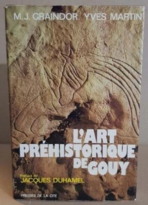 L'art préhistorique de Gouy | Graindor M.J. & Martin Yves | Très bon état - Picture 1 of 1