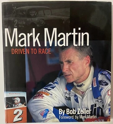 Mark Martin Driven to Race by Bob Zeller (1997 SIGNED Limited Edition Hardcover) - Image 1 of 4