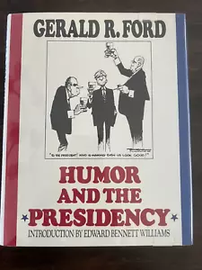 Humor and the Presidency by Gerald Ford (1987, Hardcover) SIGNED w/Cert of Auth - Bild 1 von 8